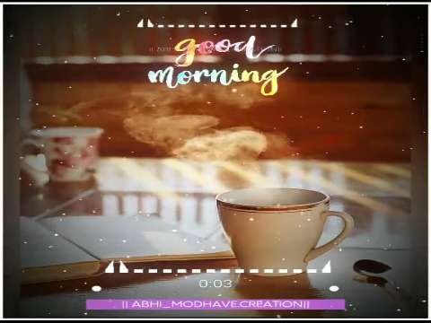 Good Morning Status | Good Morning Status Video | Good Morning Whatsapp Status Video thumbnail