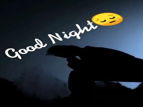Good Night Video For Whatsapp Status Download | Good Night Status Video | Good Night Sad Status