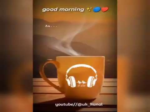 good morning status | good morning whatsapp | love good morning status | good morning status 2020