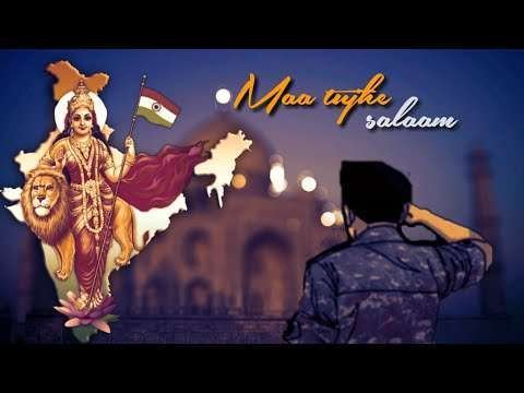  Maa tujhe salaam | desh bhakti status video