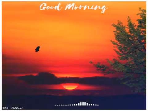 Good Morning Status 2020 | Good Morning Wishes | Status Video | Whatsapp Status Video | Good morning status video | Flute music status video | Whatsapp status video thumbnail