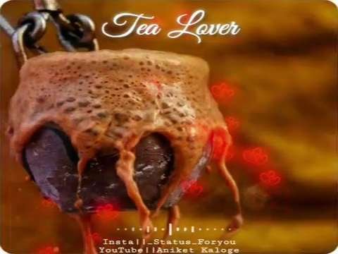 Good morning whatsapp status | special morning status | good morning status | tea lover whatsapp sta