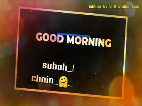 Good morning status | good morning whatsApp status | love morning status | morning status 2020