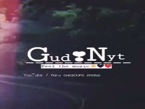 good night status | good night whatsapp status | sweet good night status | good night status Video