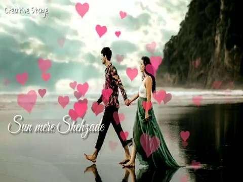 Sun Mere Shehzade WhatsApp Status Video