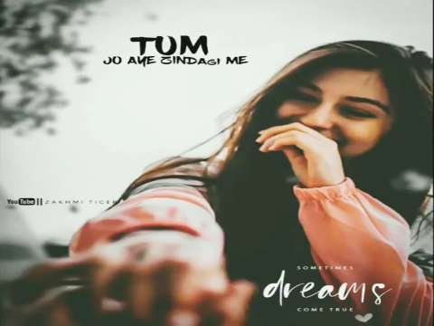 Tum jo aaye zindagi me baat ban gai status Video