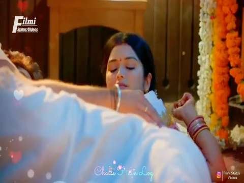 Love Feeling Romantic WhatsApp Status Video |Romantic Love Status Filmi Status Videos