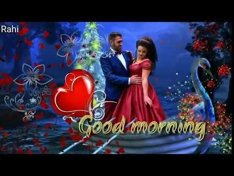 Good morning video | love status video