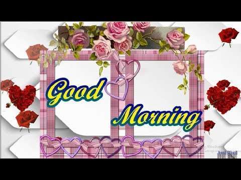 Good morning song | good morning status video