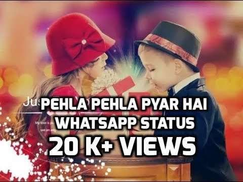 Pehla pehla pyar | whatsapp status