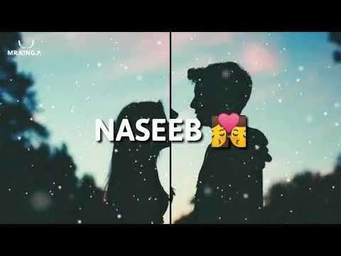 Mere naseeb mein tu hai ki nahi | whatsapp status video thumbnail
