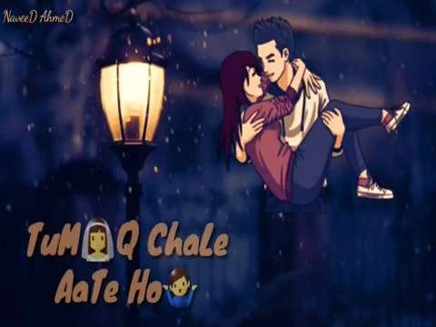 Tum Q Chale Aate Ho | Kya Mujhe Pyaar Hai | love status video